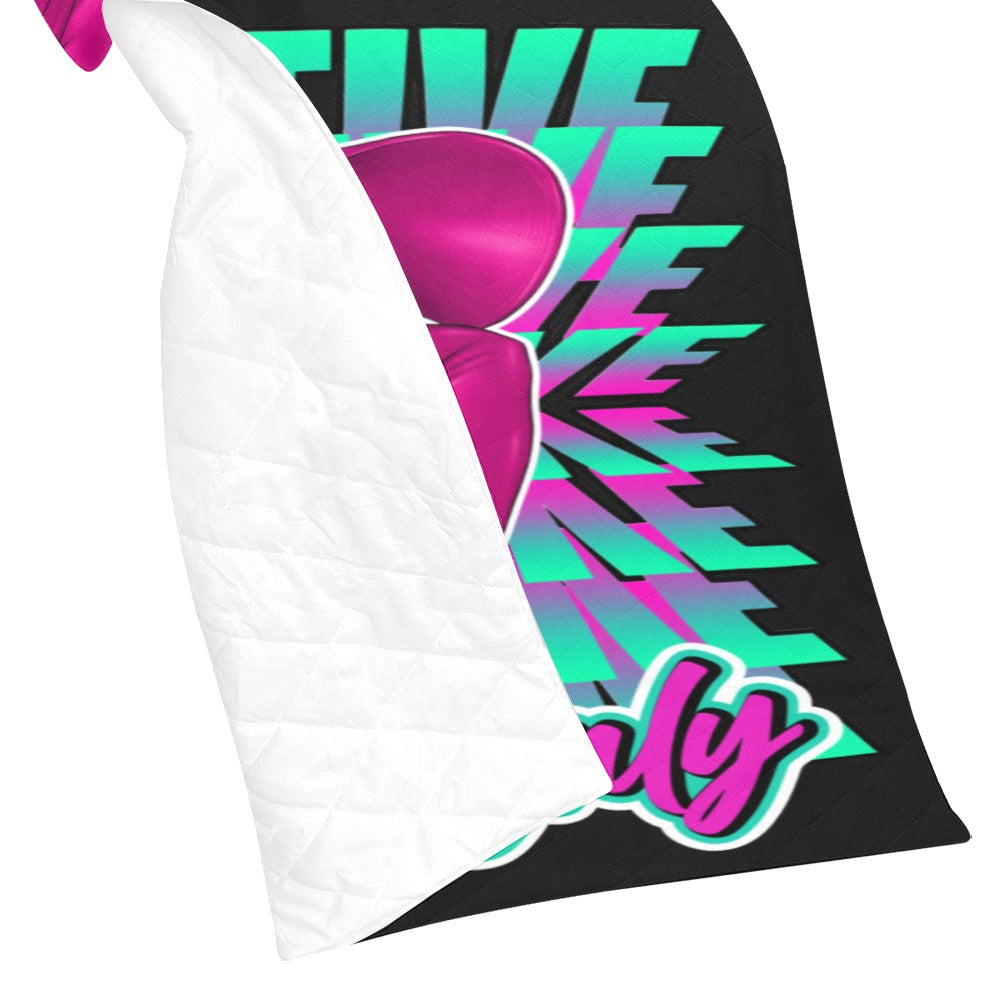 Positive Vibes Only Quilt 70"x80"